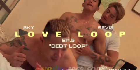 [OF] BEVIS x SKY x FISH – LOVE LOOP Ep.5 DEBT LOOP